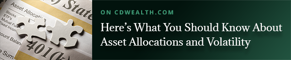 Promo for an article titled Here’s What You Should Know About Asset Allocations and Volatility

