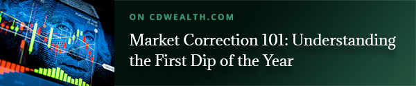 Promo for an article titled Market Correction 101: Understanding the First Dip of the Year.