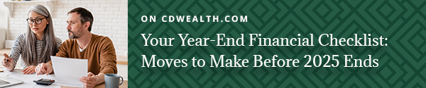 Promo for an article titled Your Year-End Financial Checklisty: Moves to Make Before 2025 Ends.